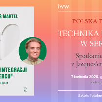 Plakat promujący książkę "Technika integracji w sercu" Jacques'a Martela oraz bezpłatne webinarium autorskie online 7 kwietnia 2026.