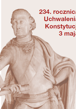 Pomnik przedstawiający postać w historycznym stroju trzymającą zwój dokumentu, po lewej stronie. Po prawej stronie czerwony napis: 234. rocznica Uchwalania Konstytucji 3 maja.