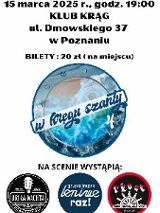 Plakat, który reklamuje wieczór artystyczny "W Kręgu szanty". Pośrodku okrągłe zdjęcie wzburzonego morza, poniżej w trzech okręgach nazwy zespołów artystycznych, występujących podczas wieczoru.
