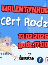Plakat Walentynkowy Koncert Rodzinny, z boku rysunek rodziców z dziećmi, baloniki w kształcie serduszek. Szczegółowe informacje z plakatu powtórzone są w treści artykułu.