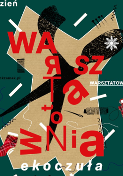 Plakat o warsztatach w CK ZAMEK.