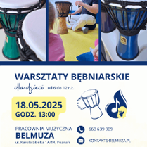 Plakat, który reklamuje warsztaty bębniarskie dla dzieci. W centralnej części kolaż trzech zdjęć bębnów oraz prowadzącego zajęcia. Pod kolażem napisy, które informują o wydarzeniu.
