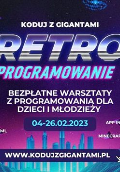 Obrazek przedstawia napis retroprogramowanie i inne informacje dotyczące tych warsztatów.