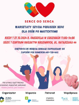 Zdjęcie to plakat warsztatów dotyczących tworzenia poduszek w kształcie serca dla kobiet po mastektomii. Na plakacie widnieją trzy kobiety z uniesionymi w górę rękami oraz logo w kształcie serca na górze. Tekst na plakacie zawiera informacje o dacie, godzinie i miejscu warsztatów.