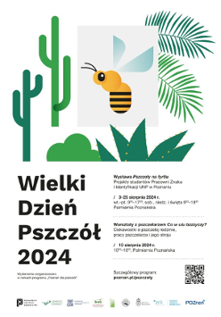 Plakat, rysunek pszczoły pomiędzy kaktusami i innymi egzotycznymi roślinami, napisy informujące o wydarzeniu.