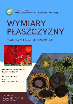 Plakat, który reklamuje wernisaż twórczości dziecięcej - Wymiary Płaszczyzny. Na niebieskim tle zdjęcia wybranych prac dziecięcych, wokół napisy, które informują o wydarzeniu.