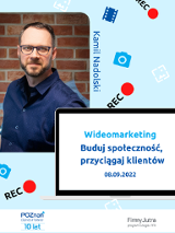 Wideomarketing - buduj społeczność, przyciągaj klientów