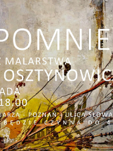 Obrazek informuje o wernisażu wystawy malarstwa Beaty Osztynowicz. tłem dla informacji takich jak data, miejsce i godzina wernisażu jest jeden z obrazów malarki.