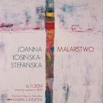 Wystawa malarstwa Joanny Łosińskiej-Stefańskiej