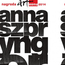 Wystawa prac Anny Szprynger (Nagroda "Arteonu" za 2014 rok)