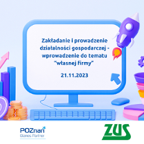 Grafika promocyjna bezpłatnego szkolenia pod tytułem "Zakładanie i prowadzenie działalności gospodarczej - wprowadzenie do tematu "własnej firmy"", szkolenie odbędzie 21 listopada br.