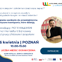 Plakat wydarzenia biznesowego w Poznań: bezpłatne spotkanie dla przedsiębiorców o zarządzaniu zespołem międzypokoleniowym, prowadzi Piotr Kalewski; 16 kwietnia, godz. 10:00-15:00, liczba miejsc ograniczona.