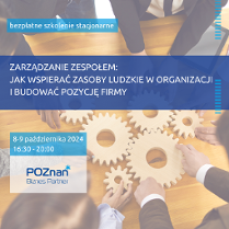 Grafika Promocyjna informująca o wydarzeniu pt. Zarządzanie zespołem: jak wspierać zasoby ludzkie w organizacji i budować pozycję firmy