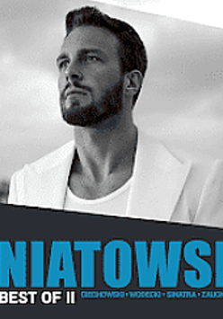 Czarno-białe zdjęcie przedstawiające wokalistę. W dolnej części napis Uniatowski the best of II.