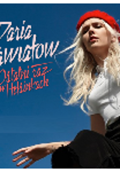 Na zdjęciu piosenkarka i napis Daria Zawiałow.