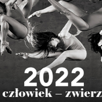 Zdjęcie tancerzy i napis "2022 człowiek zwierzę".