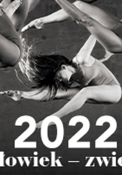 Zdjęcie tancerzy i napis "2022 człowiek zwierzę".