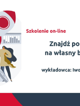 Z lewej strony widać grupę rysunkowych postaci, w tle startuje rakieta. Z prawej strony tytuł szkolenia: Znajdź pomysł na własny biznes, wykładowca Iwona Caputa. W prawym górnym rogu logo organizatora - Polskiej Fundacji Przedsiębiorczości.