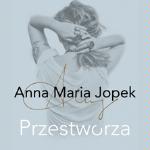 Concert: Anna Maria Jopek - Skies (Przestworza)