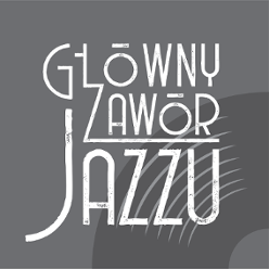 Gray and white poster - the name of the band "Główny Zawór Jazzu".