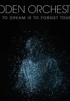 Dark picture with the tour title "To dream is to forget".