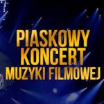 Sand Concert of the Film Music (Piaskowy Koncert Muzyki Filmowej)
