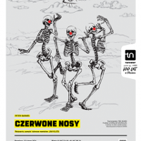 Performance poster: three skeletons with red noses, who are dancing. Information about the spectacle in the bottom of the poster.