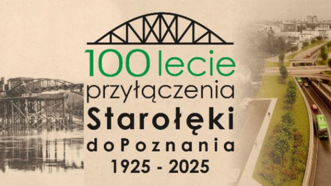 Napis o 100-leciu przyłączenia Starołęki do Poznania, w tle widok na most kolejowy i zabudowania Starołęki.