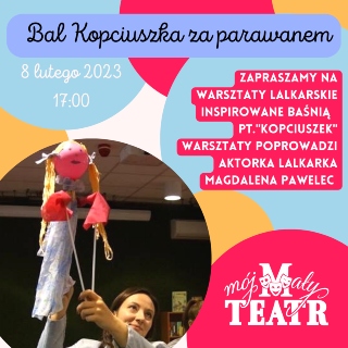 Na obrazku widać kobietę z teatralną kukłą w ręku i napisy promujące wydarzenie o tytule Bal Kopciuszka za parawanem w poznańskim Moim Teatrze.