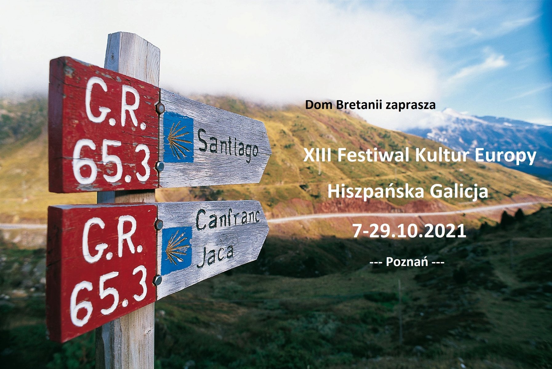 Zdjęcie znaku w galicji i nazwa wydarzenia.