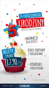 Baner z napisem "5 urodziny kina Helios".