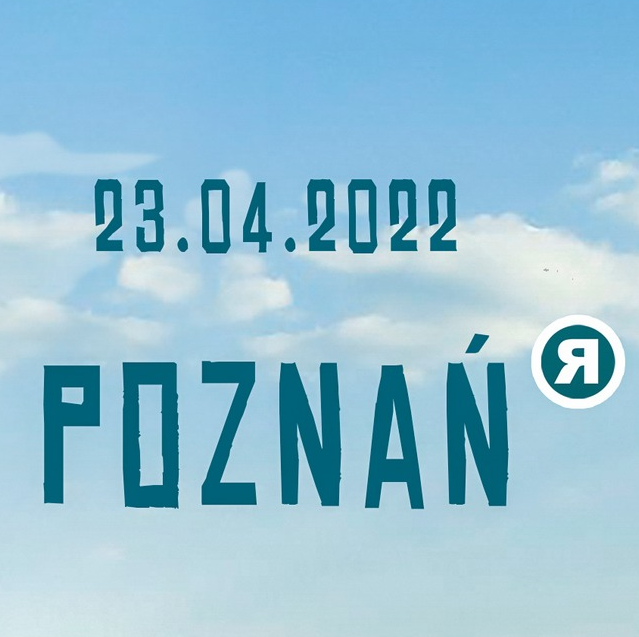 Na tle błękitnego nieba napis "23.04.2022 Poznań".
