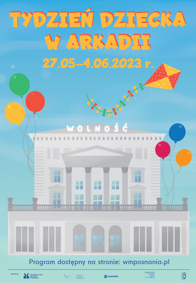 Rysunek fasady budynku arkadii. Kolorowe baloniki i latawiec. Tło niebieskie. Czuć radość.