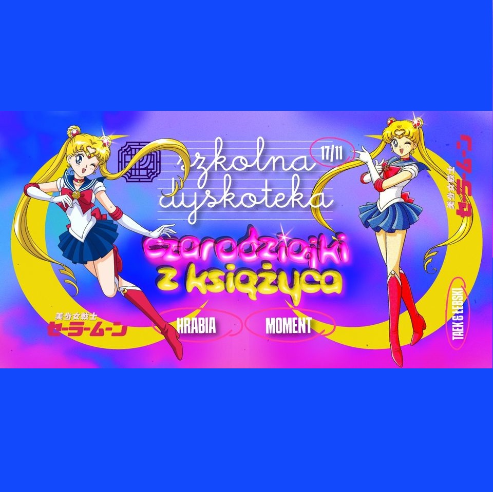 Po bokach rysunek 2 Czarodziejek z Księżyca. Pośrodku nazwa i data wydarzenia.