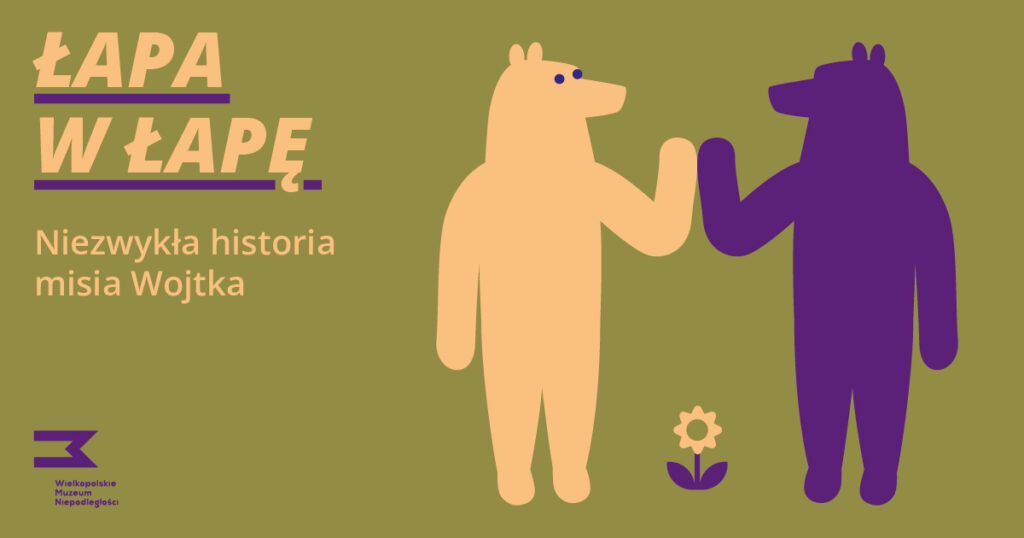 Baner promujący wydarzenie. Nazwa wydarzenia. Dodatkowo na zielonym tle rysunek dwóch misiów (jasnobrązowego i fioletowego), a między nimi kwiatek jasnobrązowy z fioletową łodyżką i listkami. Jasny miś ma fioletowe oczka.