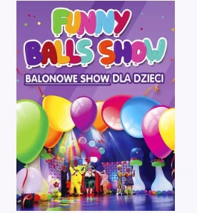 Baner promujący wydarzenie. Nazwa wydarzenia, na scenie pięć postaci i wiele różnokolorowych balonów.