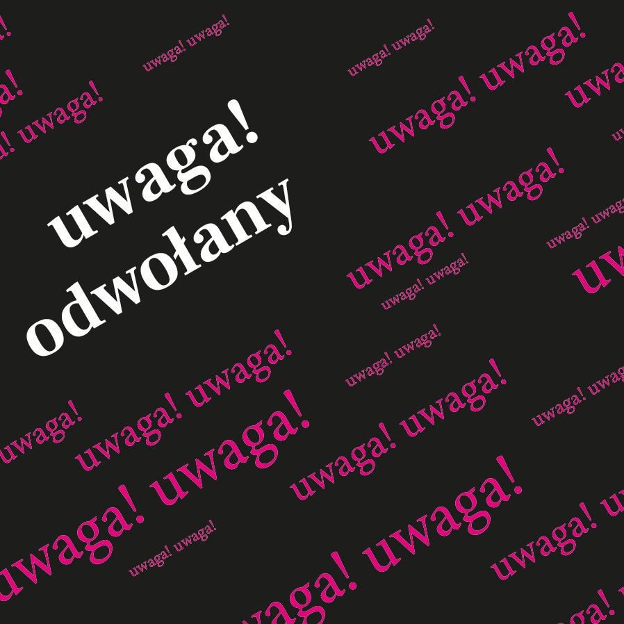 Baner z napisem uwaga! odwołany.