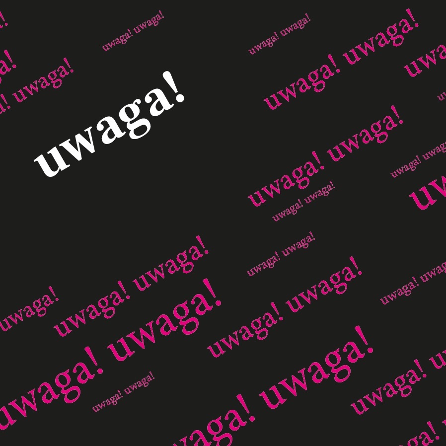 Banerz napisem uwaga!