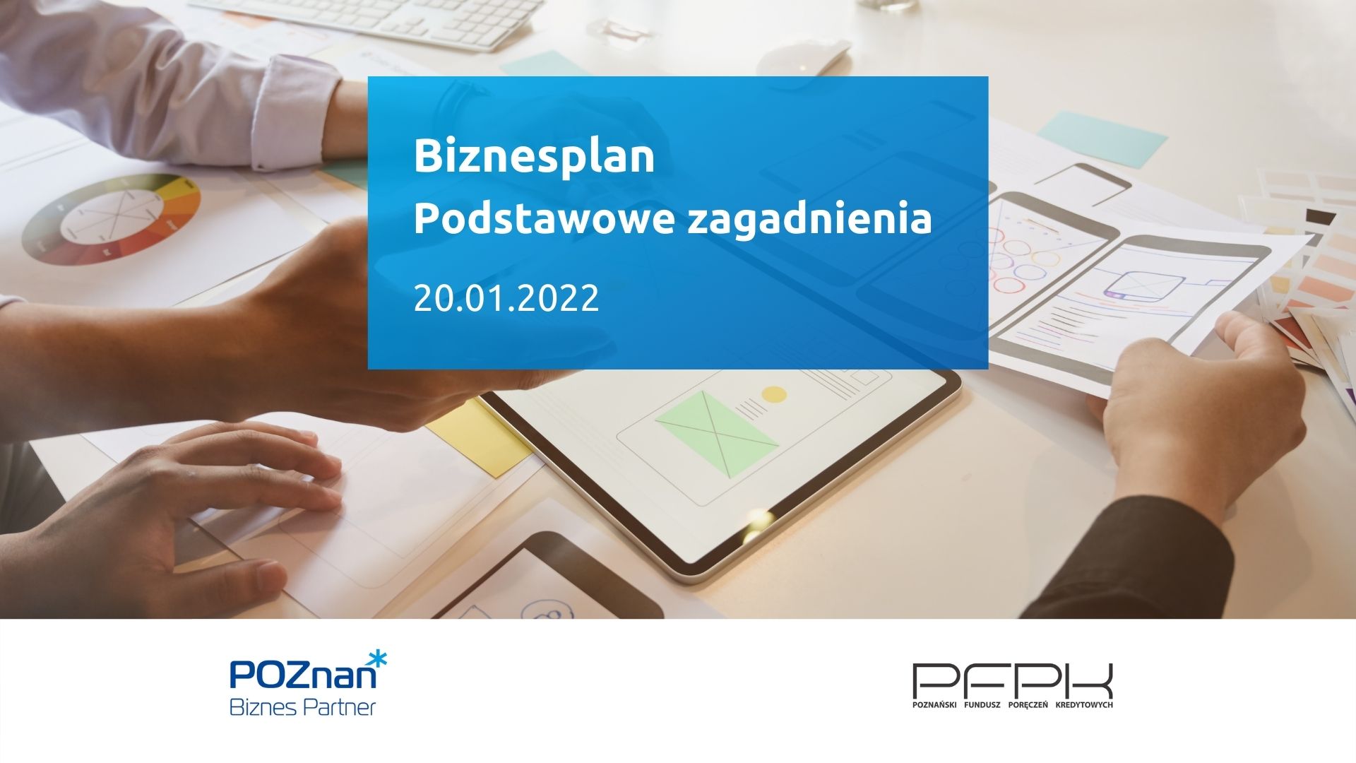 Biznesplan - podstawowe zagadnienia