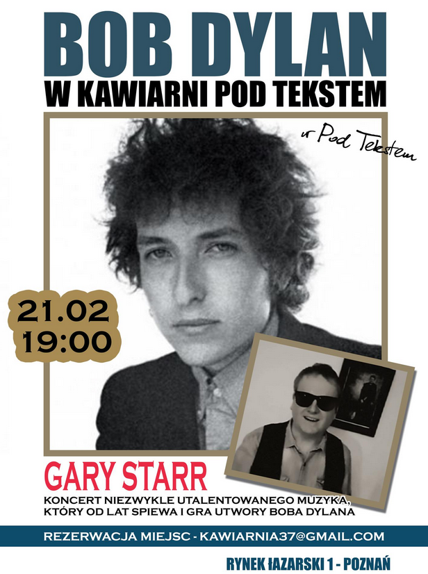 Plakat, który promuje koncert z muzyką Boba Dylana, zdjęcia artystów, napisy informaujące o wydarzeniu.
