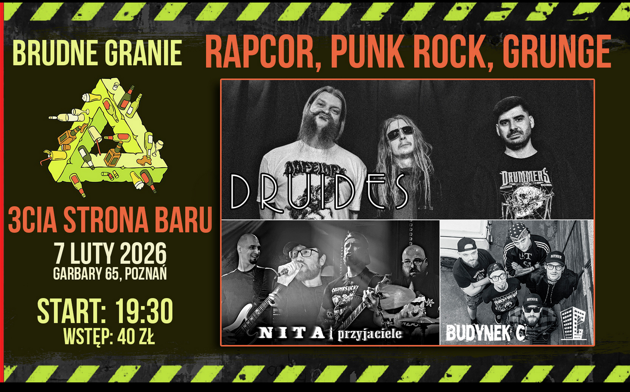 Plakat koncertowy z informacjami o wydarzeniu muzycznym: rapcore, punk rock i grunge; zespoły Drudes, Nita i Przyjaciele oraz Budynek C, koncert 7 lutego 2026 w Poznaniu.