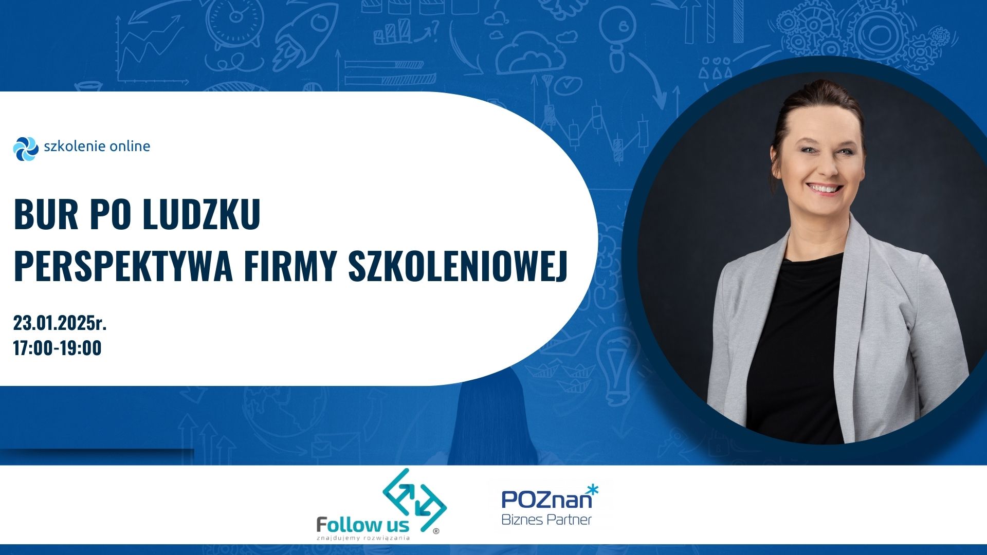 Grafika informująca o szkoleniu pt.BUR po ludzku - perspektywa firmy szkoleniowej. Na zdjęciu z prawej jest prowadząca - Marta Janik. Dodatkowo jest tytuł szkolenia, formuła szkolenia (online) Data 23.01.2024r. oraz godzina 17:00-19:00