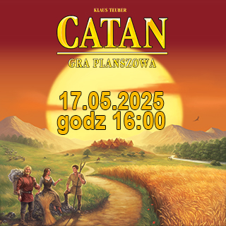 Gra planszowa Catan. Obrazek zachodzącego słońca, wzgórza, wędrowcy... W centralnej części data wydarzenia 17.05.2025 godz. 16:00