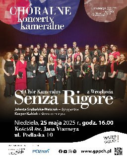 Plakat, reklamujący występ chóru kamerlnego Senza Rigore. Zdjęcie chóru a na nim napisy, które informują o wydarzeniu.