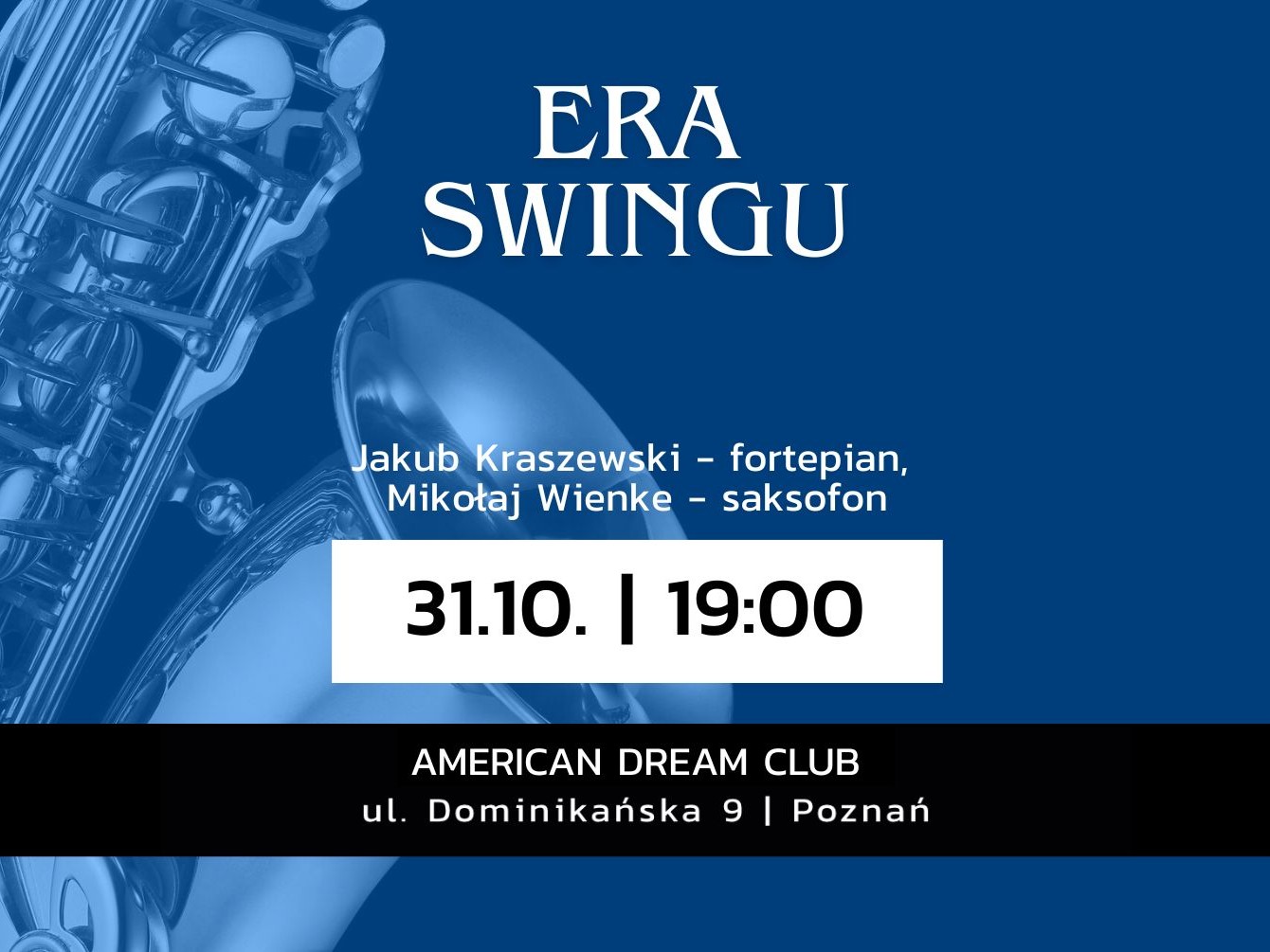 Informacje o koncercie muzyki swing, w tle saksofon.