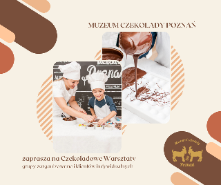 Zdjęcie przedstawia dziecko i osobę dorosłą w trakcie wyrabiania czekolady. Na obrazku znajdją się też napisy zapraszające do udziału w warsztatach z wytwarzania czekolady.