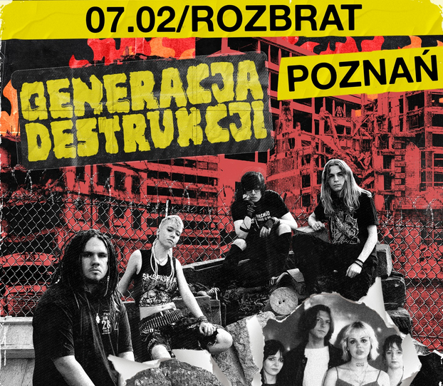 Plakat koncertowy punkowego zespołu Generacja Destrukcji - 7.02, Rozbrat w Poznaniu; kolaż młodych muzyków na tle industrialnej zabudowy w czarno-czerwonej stylistyce.