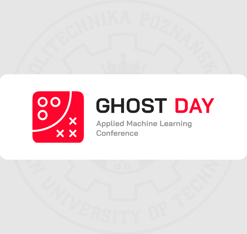 Logo konferencji "GHOST DAY - Applied Machine Learning Conference". Grafika zawiera czerwono-biały symbol przypominający wykres decyzyjny oraz napisy w czerni i czerwieni. W tle widoczny jest delikatny zarys logo Politechniki Poznańskiej.