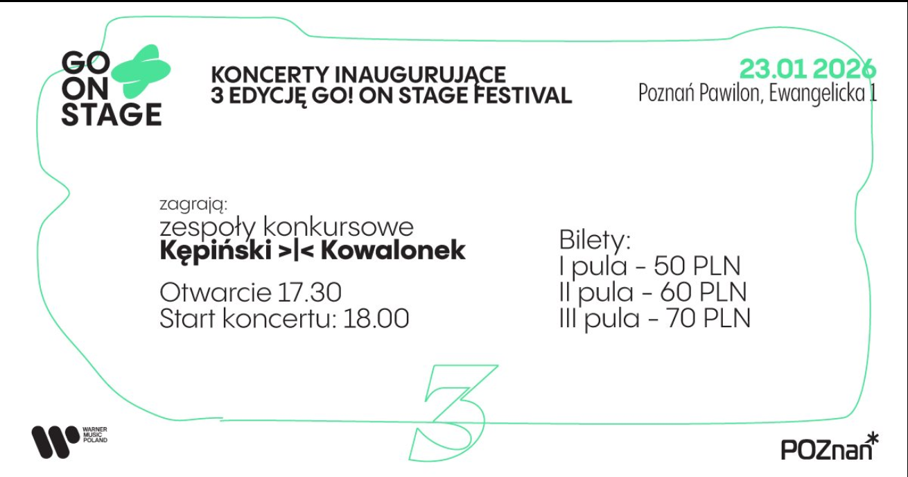 Plakat koncertowy Go! On Stage Festival! Informuje o koncertach inaugurujących 3. edycję Go On Stage Festival, biało-zielona kolorystyka i duża cyfra 3 symbolizująca edycję festiwalu. Szczegółowe informacje z plakatu są powtórzone w treści artykułu.
