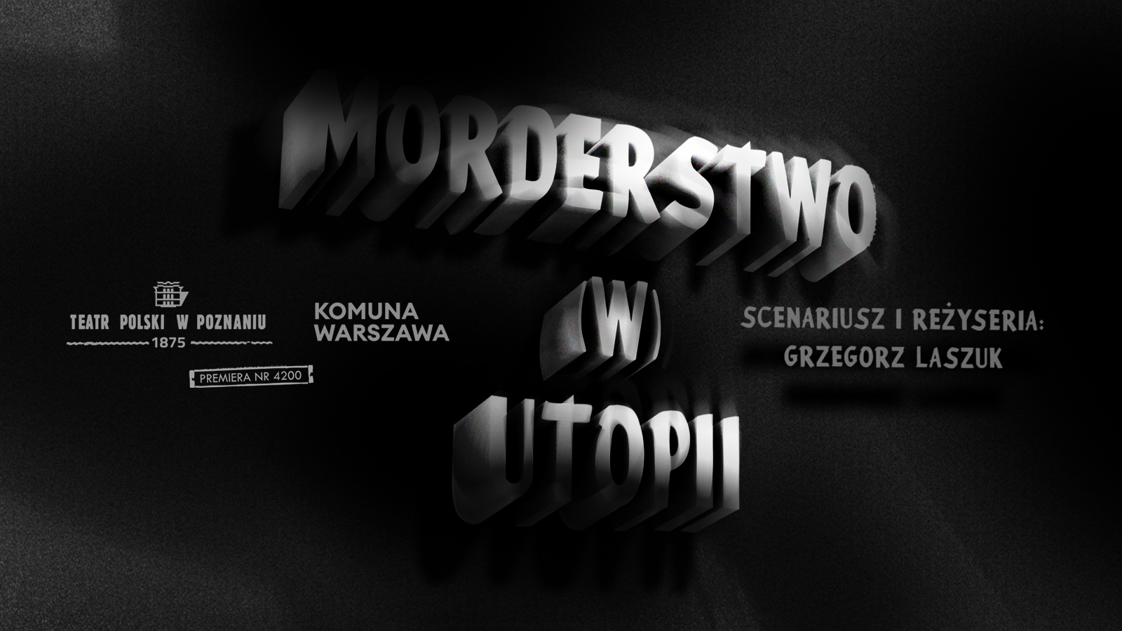 Na czarnym tle biały napis Morderstwo (w) utopii